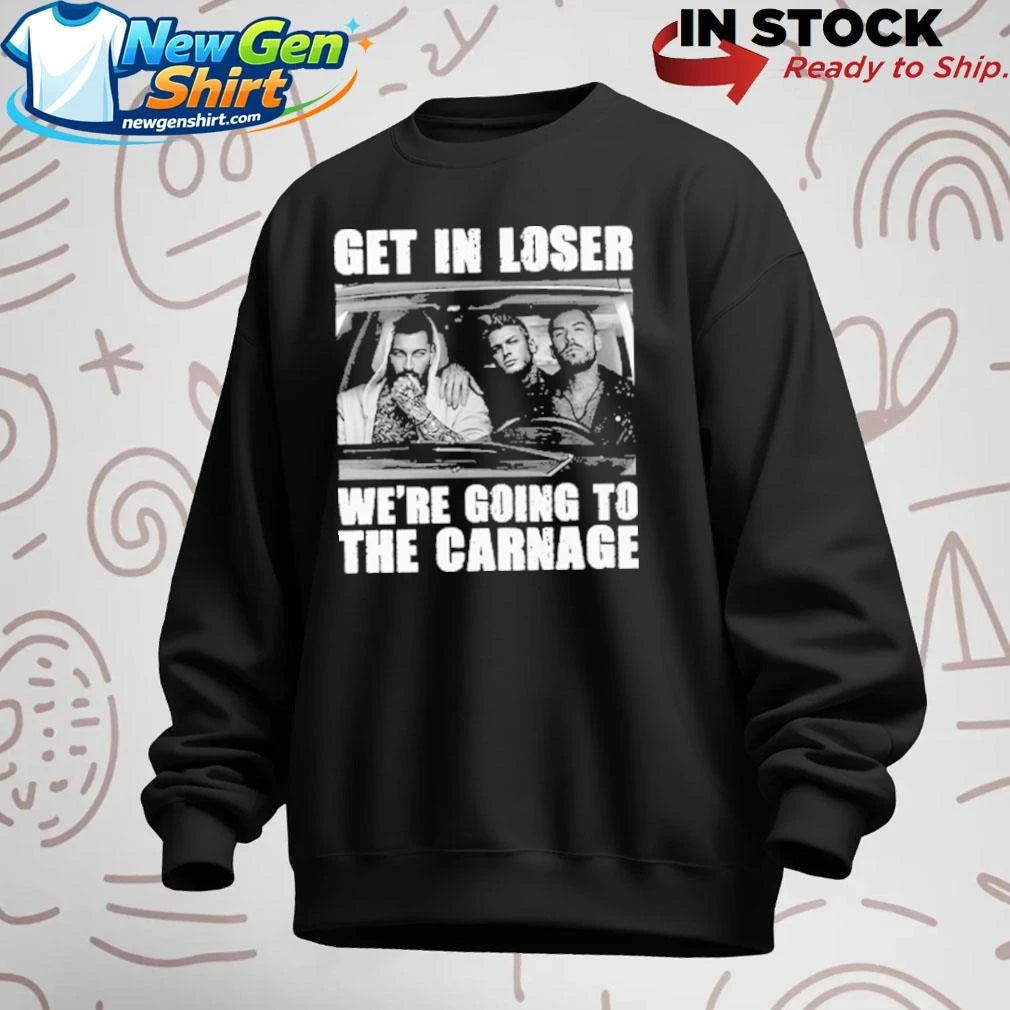 Get In Loser We’re Going To The Carnage Spade Brothers Shirt
