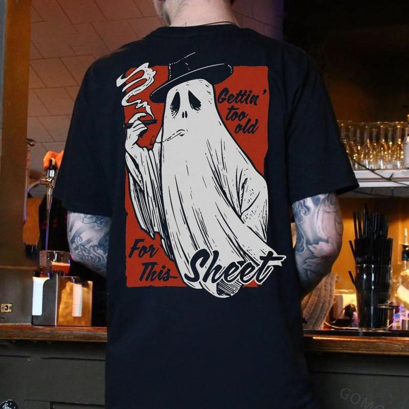 Gettin' Too Old For This Sheet Smooking Naughty Ghost Print Men's T-shirt Hoodie, Sweatshirt | HypeDripTees.com