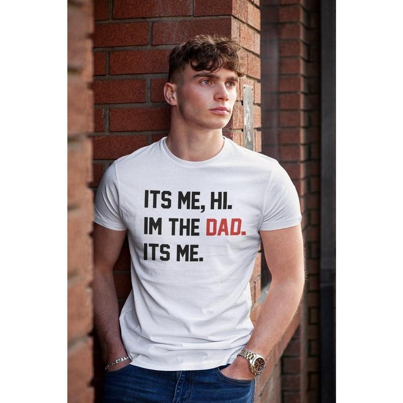 Gift for Father - Its Me, Hi, Im The Dad Its Me Shirt, Birthday Gift, Unique Fathers Day Shirt - Unique Music Tour Outfit