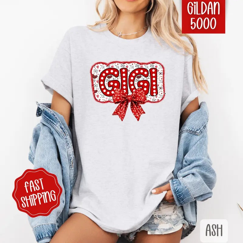 Gigi Valentine Shirt Gildan, Valentine's Day Women's Tee, Cute Women's Tshirt Plus Sizes Hoodie, Sweatshirt