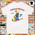 Giraffe skateboard character the past is dead the world you were born into no longer shirt
