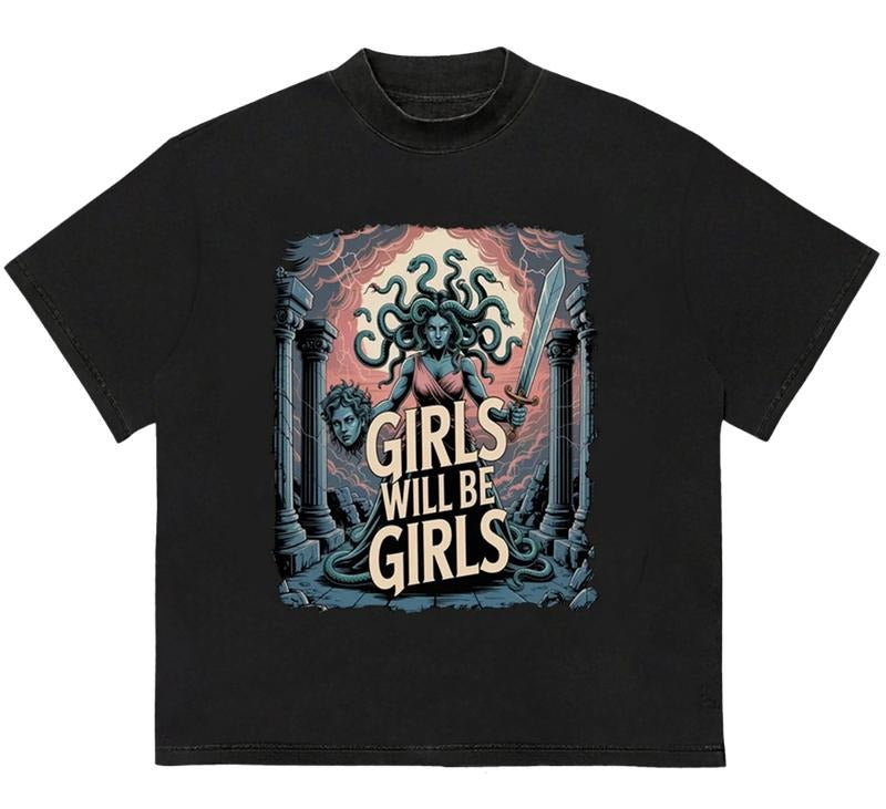 Girl Will Be Girls T-Shirt Classic 90s Retro Bold Style for Streetwear Lovers Hoodie, Sweatshirt | HypeDripTees.com