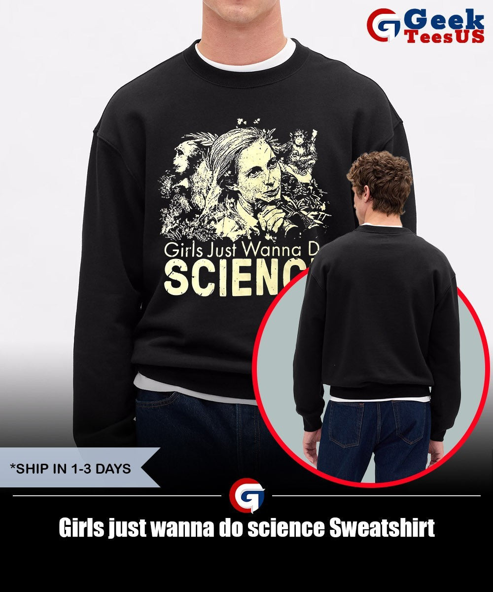 Girls just wanna do science shirt