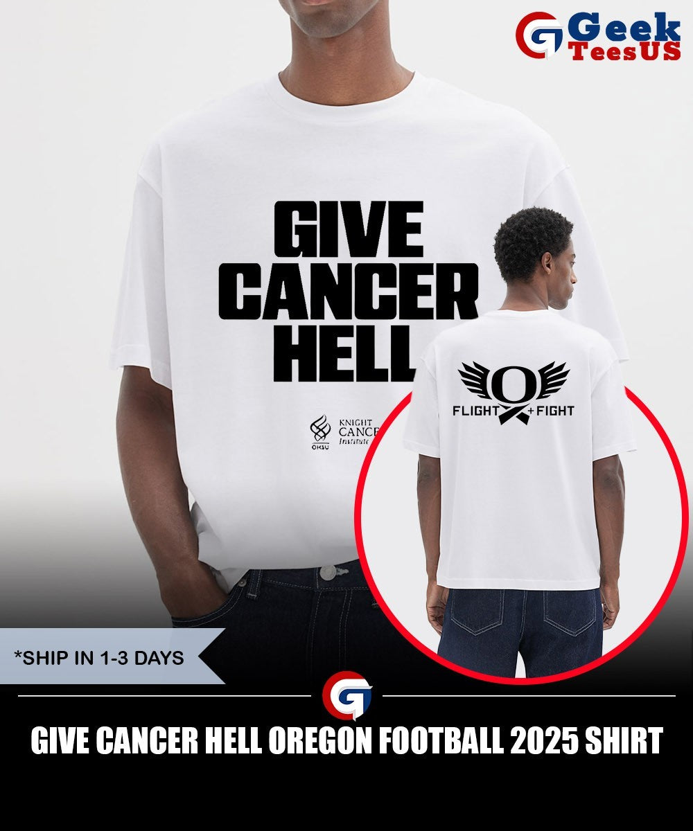 Give Cancer Hell Oregon Football 2025 shirt