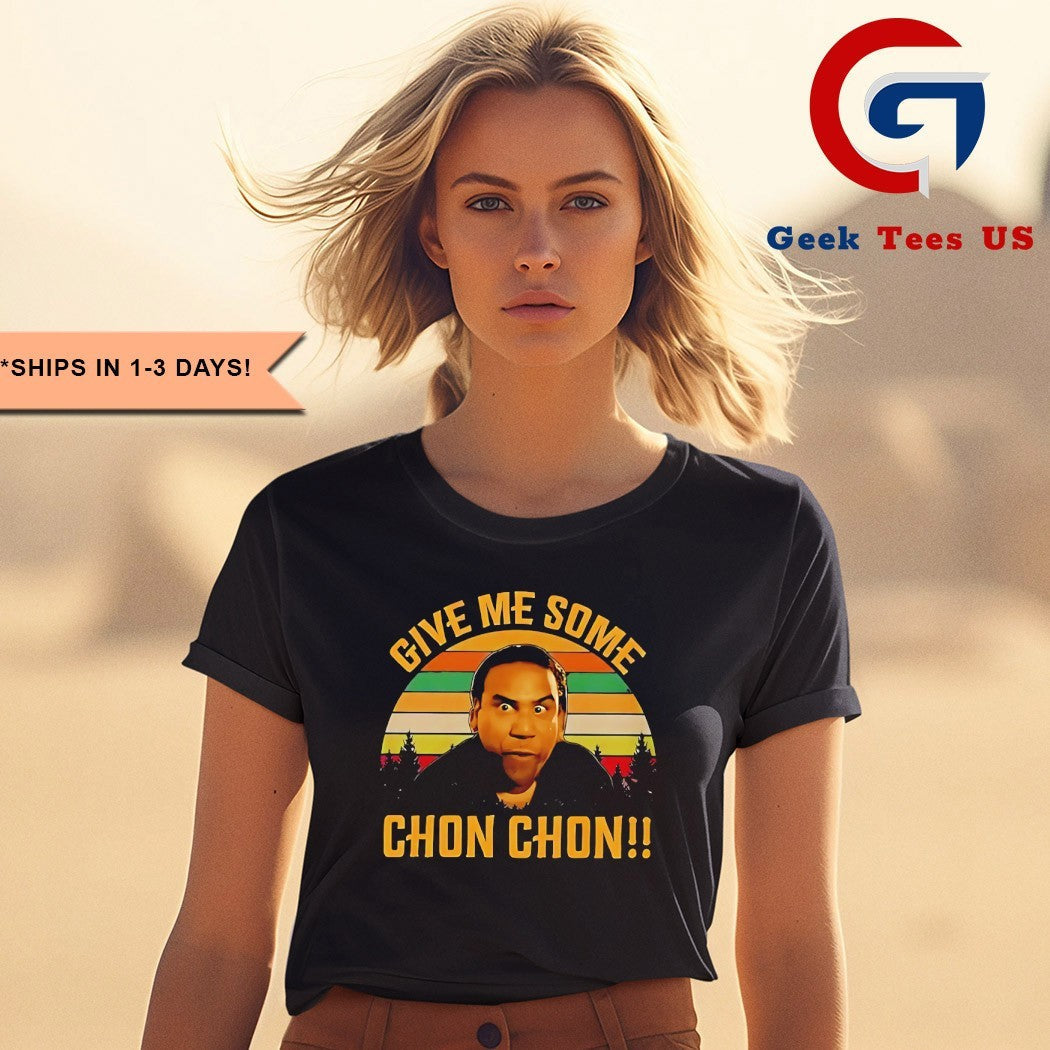 Give me some chon chon retro shirt