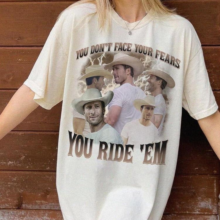 Glen Powel You Don't Face Your Fears You Ride Em Gildan T-shirt, Sweatshirt, Hoodie - Movie Twister Shirt, Not My First...