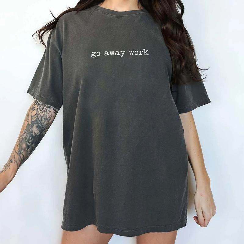 Go Away Work Minimalist Comfort Colors Shirt, Lazy Days T-shirt, Overstimulated Women Graphic Tee, Funny Lazy Mood...