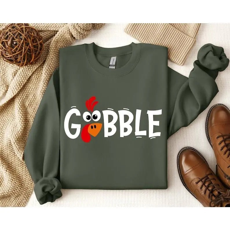 Gobble Turkey Sweatshirt, Hoodie, T