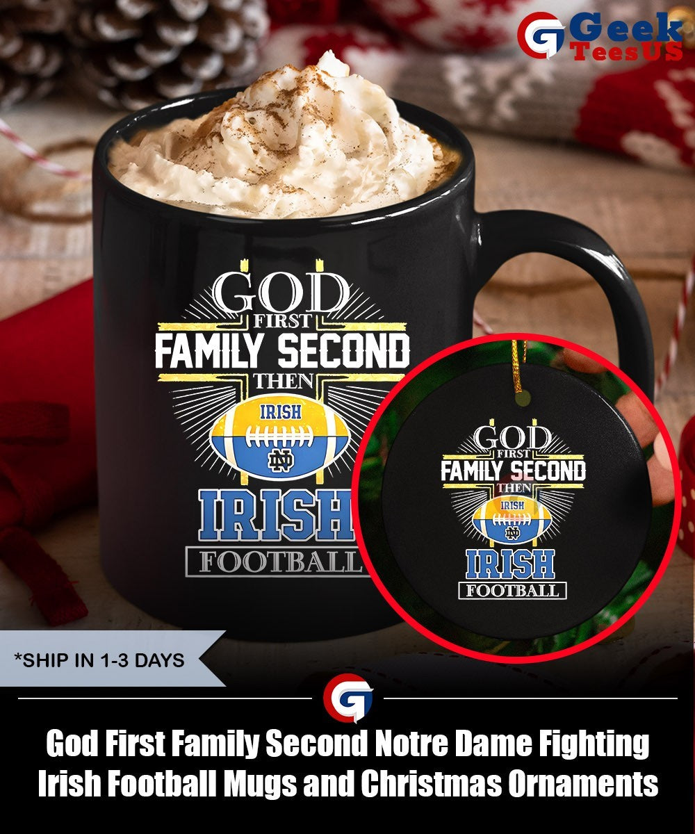 God First Family Second Notre Dame Fighting Irish Football shirt