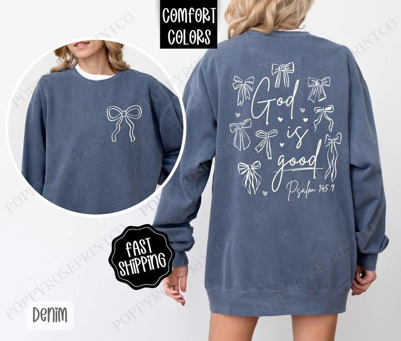God Is Good Sweatshirt Comfort Colors, Religious Women's Crewneck, Religious Women's Sweater T-Shirts, Hoodie