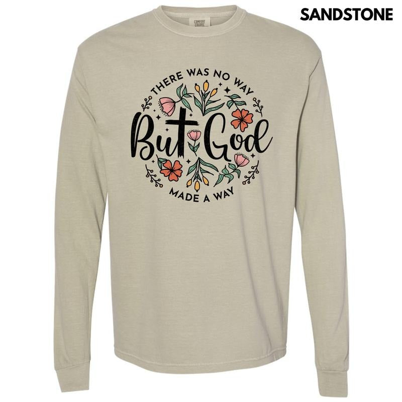 God Made A Way Long Sleeve Comfort Colors T-Shirt 'NLB' Hoodie, Sweatshirt | HypeDripTees.com