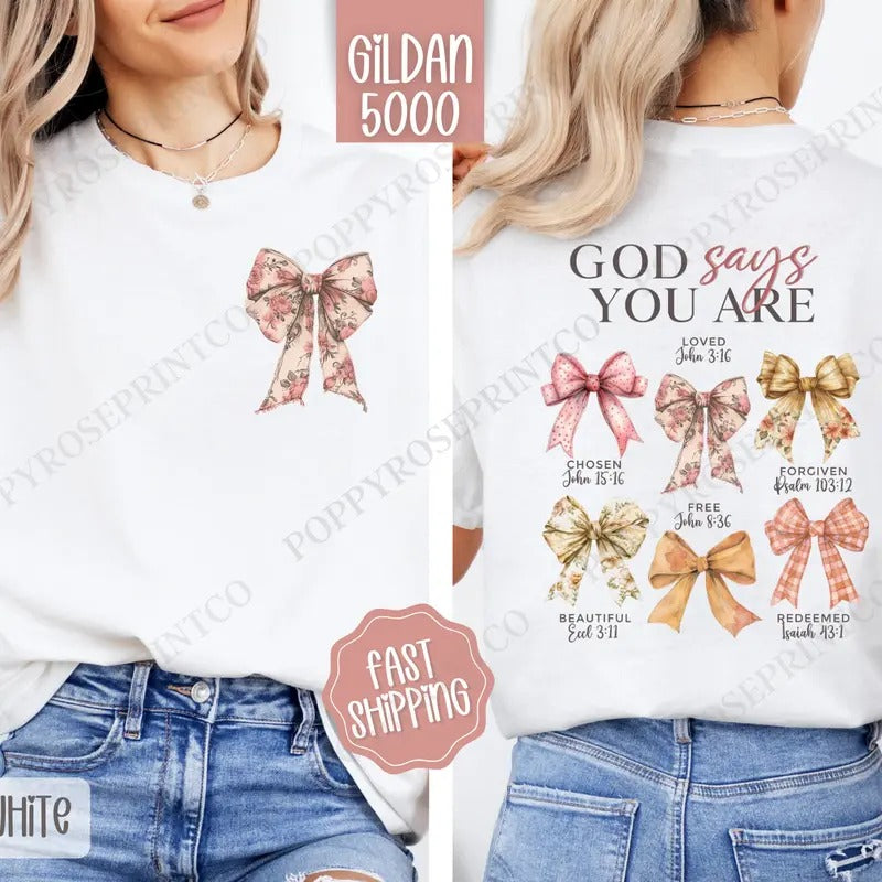 God Says You Are Shirt Gildan Coquette Bow Religious Plus Size Christian Shirt T-Shirts, Hoodie, Sweatshirt
