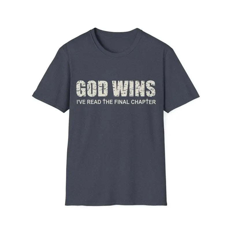 God Wins I'Ve Read The Final Chapter Christian Faith Lover T-Shirt Hoodie, Sweatshirt | HypeDripTees.com