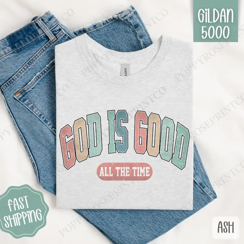 God Is Good Shirt Gildan Religious Christian Plus Sizes T-Shirts, Hoodie, Sweatshirt