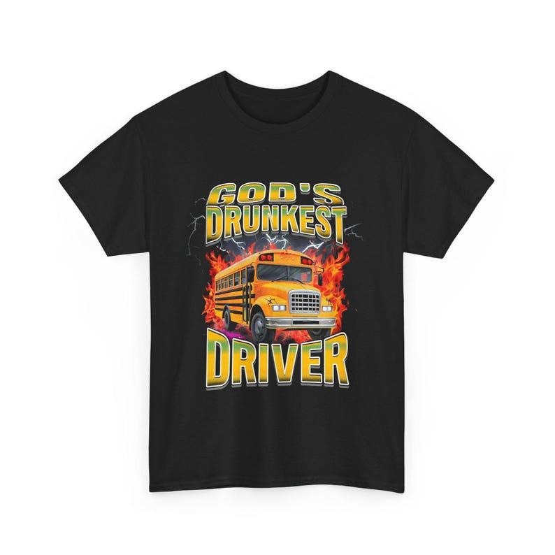 God's Drunkest Driver T-Shirt Featuring Funny and Ironic Meme Style Hoodie, Sweatshirt | HypeDripTees.com