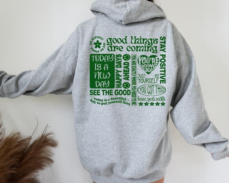 Good Things Take Time Sweatshirt, Positive Affirmations Hoodie, Positive Shirt, Words On Back Hoodie, Motivational Be...