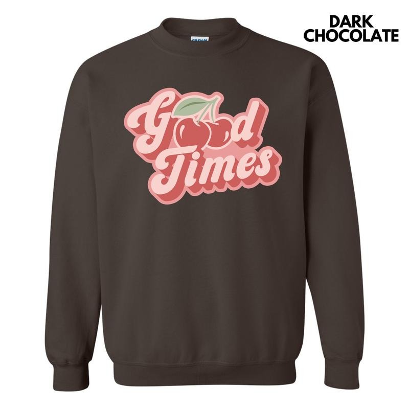 Good Times Cherries Sweatshirt 'NLB' T-Shirts, Hoodie | HypeDripTees.com