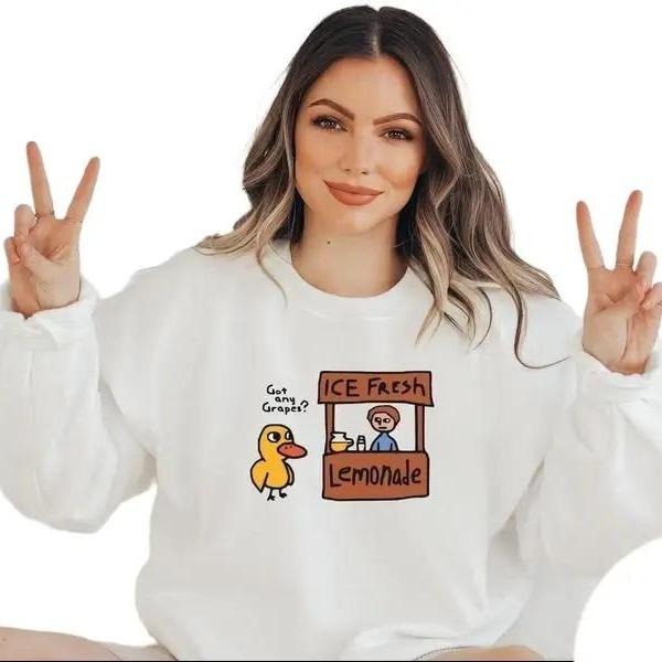 Got any grapes sweatshirt, the duck song sweat, duck sweat, funny sweatshirt, funny gifts T-Shirts, Hoodie | HypeDripTees.com