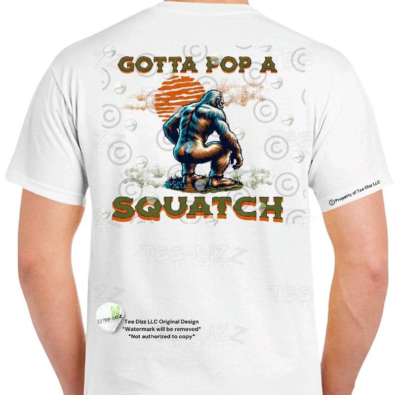 Gotta Pop A Squatch - Men's funny T-shirt Menswear Casual Hoodie, Sweatshirt | HypeDripTees.com