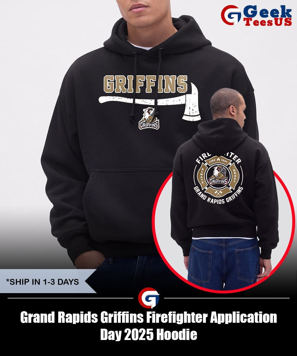 Grand Rapids Griffins Firefighter Application Day 2025 shirt