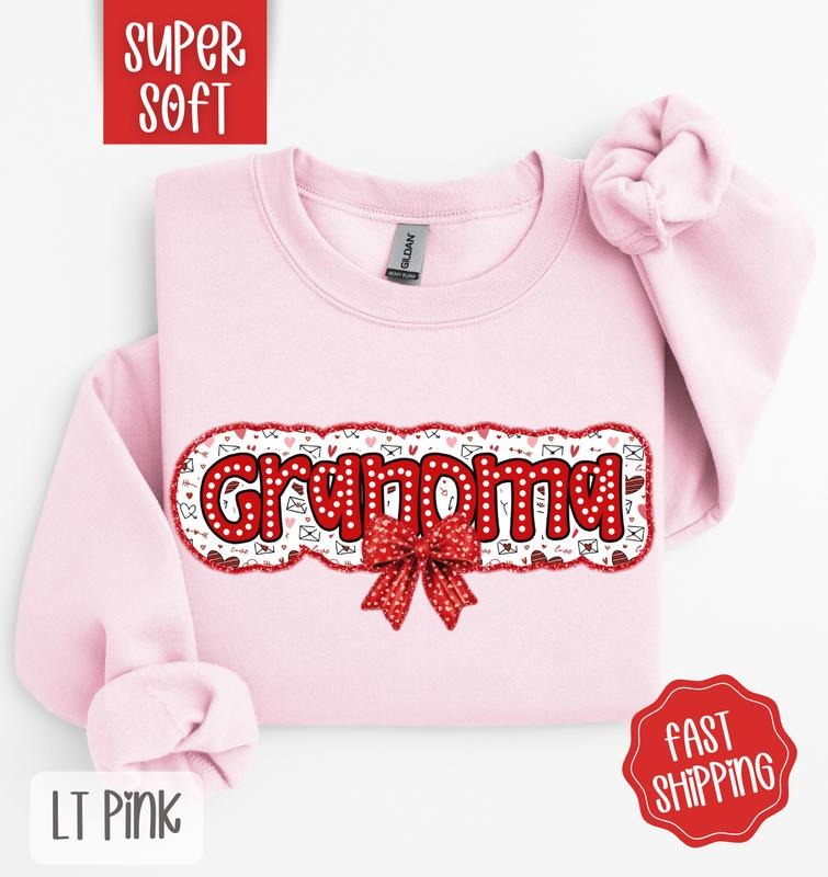 Grandma Valentine Sweatshirt, Valentine's Day Crewneck, Cute Women's Sweater T-Shirts, Hoodie | HypeDripTees.com