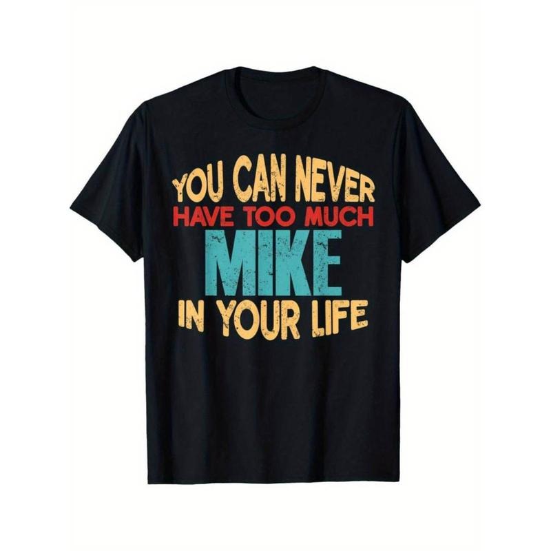 [Graphic Tees] Cotton  Customizable 'Mike' Funny Joke T-Shirt for Men - 100% Cotton Hoodie, Sweatshirt | HypeDripTees.com