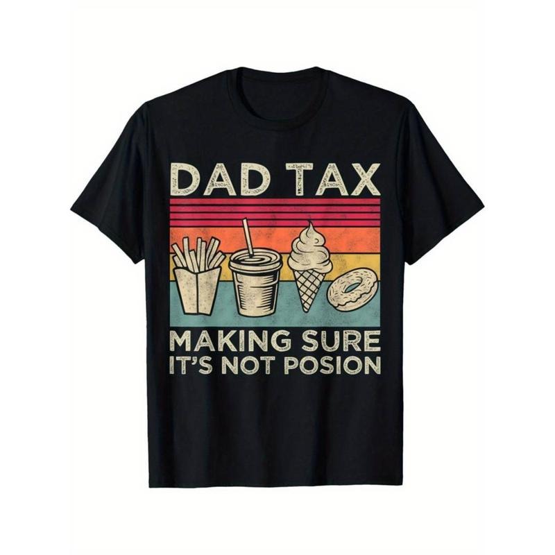 [Graphic Tees] Cotton  Dad Tax Definition, Making Sure It's Not Poison Funny Men T-Shirt Comfortable Top Streetwear...