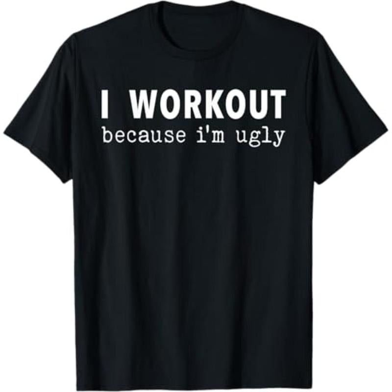 [Graphic Tees] Cotton  I Workout Because I'm Ugly Fitness Funny Saying T-Shirt Hoodie, Sweatshirt | HypeDripTees.com