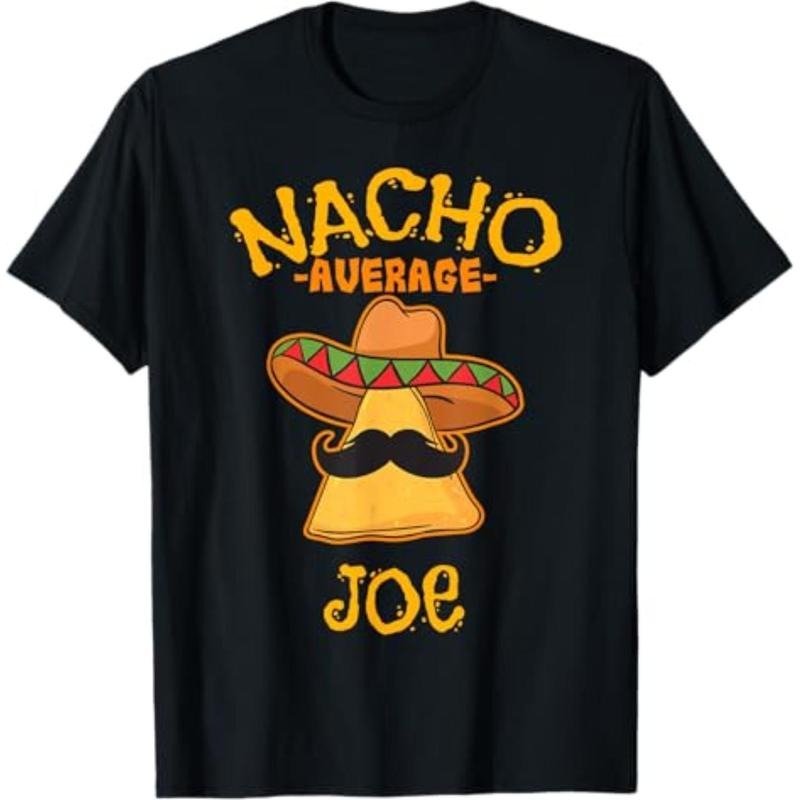 [Graphic Tees] Cotton  Nacho Average Joe Personalized Name Funny Taco T-Shirt Hoodie, Sweatshirt | HypeDripTees.com