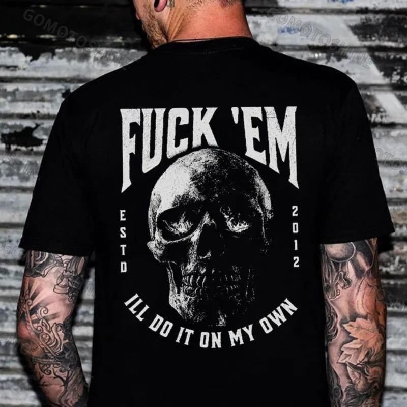[Graphic Tees] Cotton F*CK'EM ILL DO IT ON MY OWN Skull Print Men's T-Shirt, Menswear Graphic Tee Casual Streetwear...