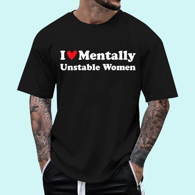 [Graphic Tees] Cotton I Love Mentally Unstable Women T-Shirt | Unisex Cotton Tee, Short Sleeve, Size S-3XL Fabric Top...