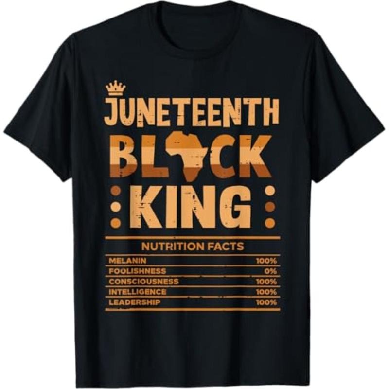 [Graphic Tees] Cotton Juneteenth Black King Nutrition Facts Melanin Matching Dad T-Shirt Hoodie, Sweatshirt