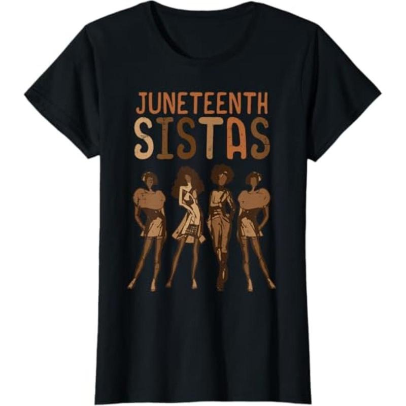 [Graphic Tees] Cotton Juneteenth Sistas African Black History Melanin Women Girls T-Shirt Hoodie, Sweatshirt