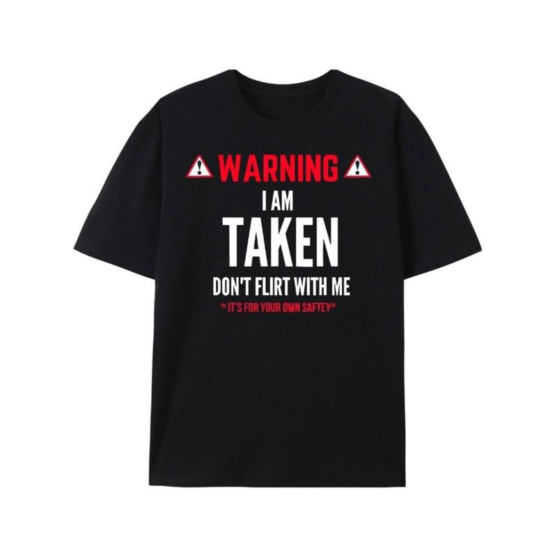 [Graphic Tees] Cotton Men'S Casual Cotton T-Shirt with "I Am Taken" Warning Graphic