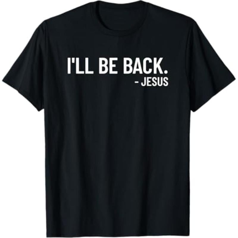 [Graphic Tees] Cotton Religious I'll Be Back Jesus Christian T-Shirt Hoodie, Sweatshirt | HypeDripTees.com