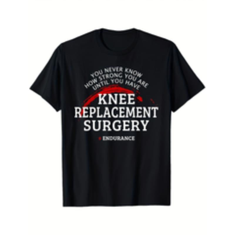 [Graphic Tees] Cotton mens knee replacement surgery recovery t shirt motivational never   much   print black with white   comfortable round neck tee post surgery support gift sizes s 3xl knee surgery recovery supplies black