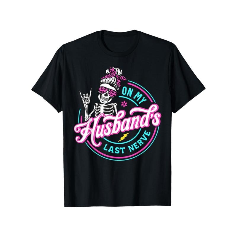 [Graphic Tees] Cotton on my husbands last nerve skeleton t shirt mens short sleeve graphic t shirt black -1 Hoodie,...