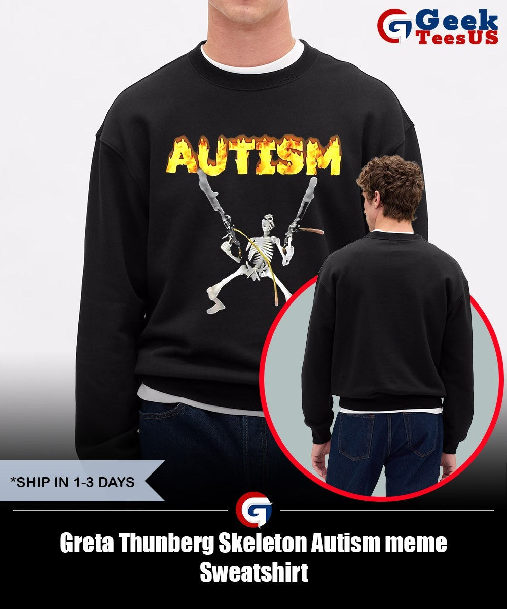 Greta Thunberg Skeleton Autism meme shirt