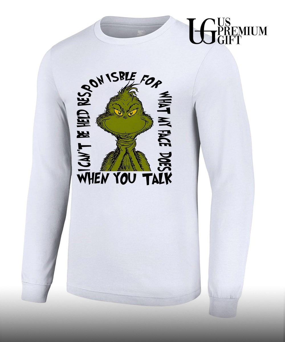 Grinch ponisble for what my face does i can’t be held when you talk shirt