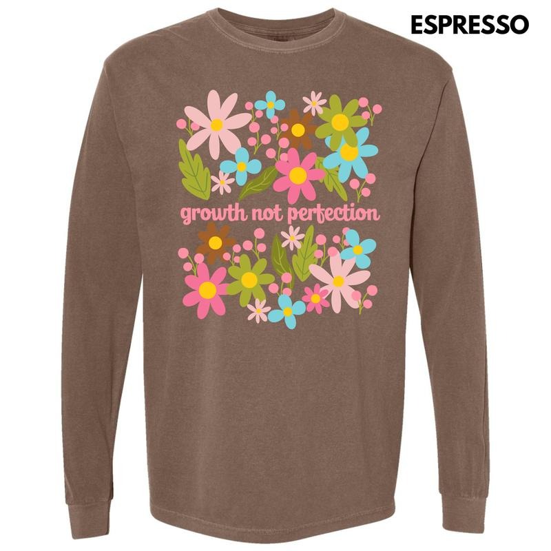 Growth Not Perfection Long Sleeve Comfort Colors T-Shirt 'NLB' Hoodie, Sweatshirt | HypeDripTees.com