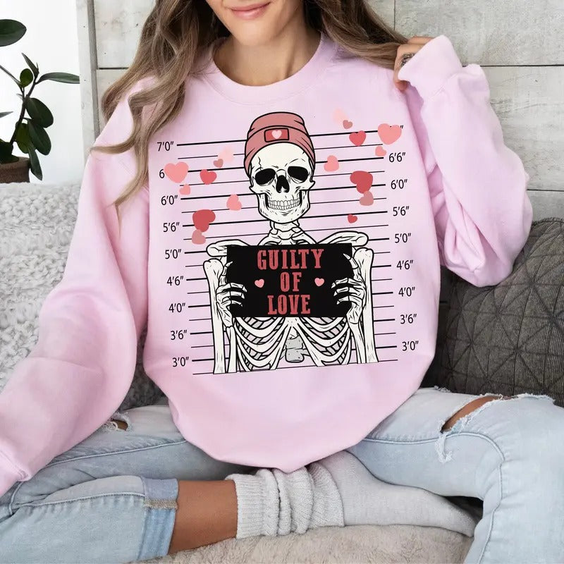 Guilty of Love Skeleton Sweatshirt - Unisex Cotton T-Shirt for Valentine's Day - Fabric Hoodie | HypeDripTees.com