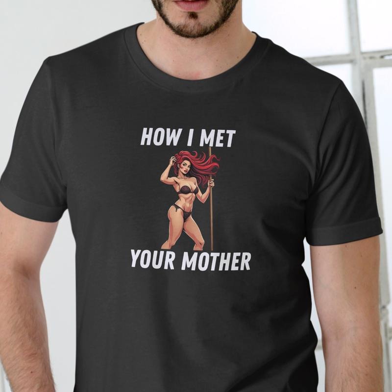 HOW I MET YOUR MOTHER T Shirt, Unisex, Cotton Breathable Menswear Soft Top Hoodie, Sweatshirt | HypeDripTees.com