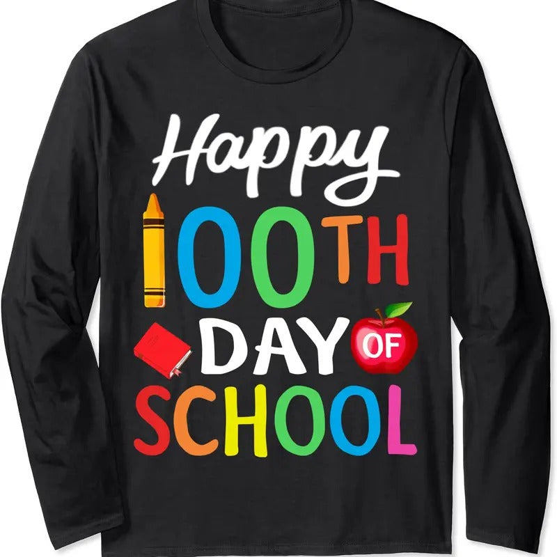 Happy 100th Day of School Shirt for Teacher or Child Long Sleeve T-Shirt Hoodie, Sweatshirt | HypeDripTees.com
