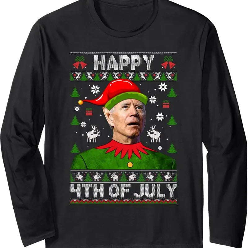 Happy 4th Of July Funny Joe Biden Ugly Christmas Sweater Long Sleeve T-Shirt Hoodie, Sweatshirt | HypeDripTees.com