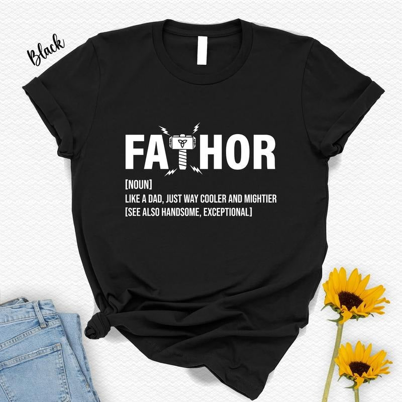 Happy Father's Day Shirt Presents, Fathor Definition T-Shirt, Sarcastic Fathers Day Tee, Humor Daddy T Shirt, Funny...