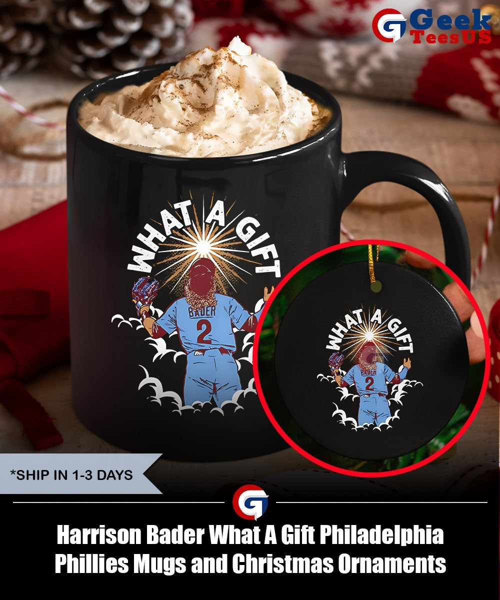 Harrison Bader What A Gift Philadelphia Phillies shirt