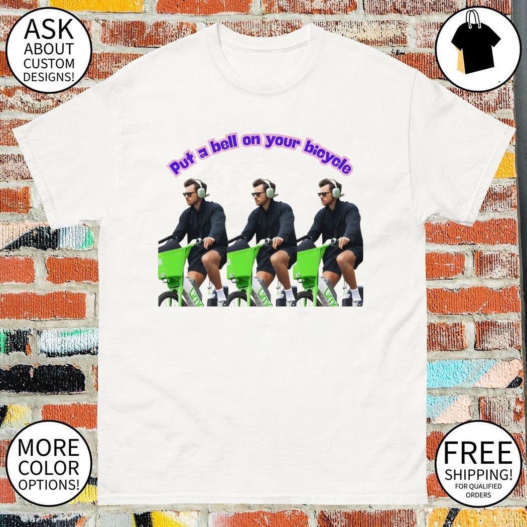 Harry bicycle put a bell on your bicycle shirt