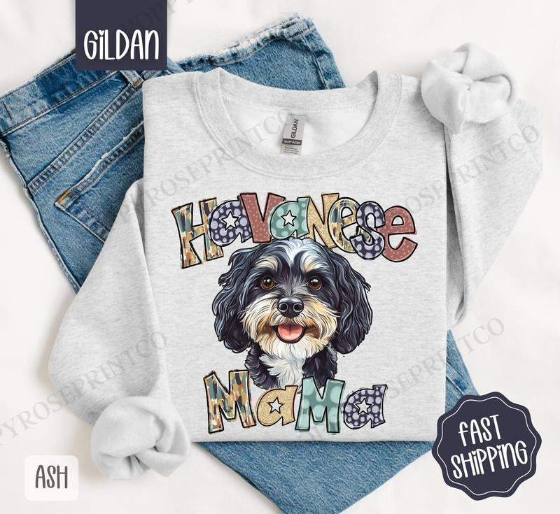 Havanese Mama Sweatshirt, Dog Mama Women's Crewneck, Cute Mom Women's Sweatshirt T-Shirts, Hoodie | HypeDripTees.com