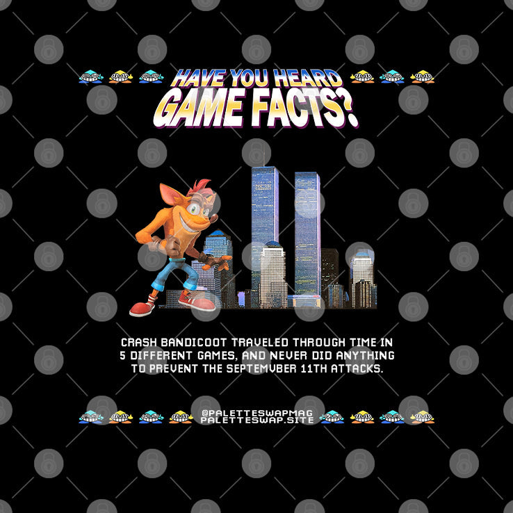 Have You Heard Game Facts Crash Bandicoot Shirt