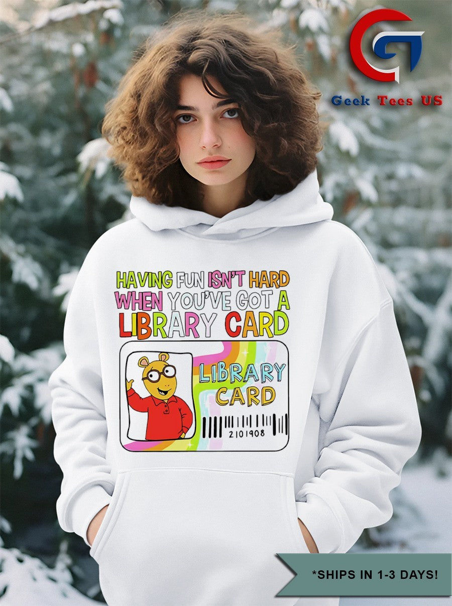 Having fun isn’t hard when you’ve got a library card shirt